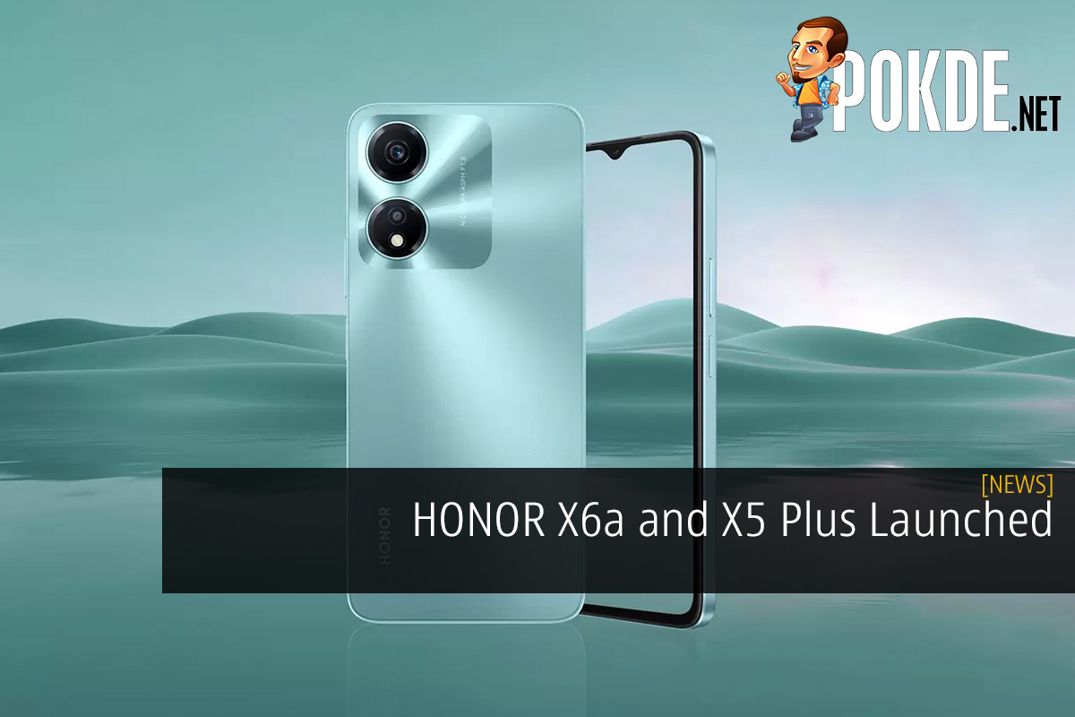 HONOR X6a and X5 Plus Launched - Affordable X Series Smartphones in Malaysia