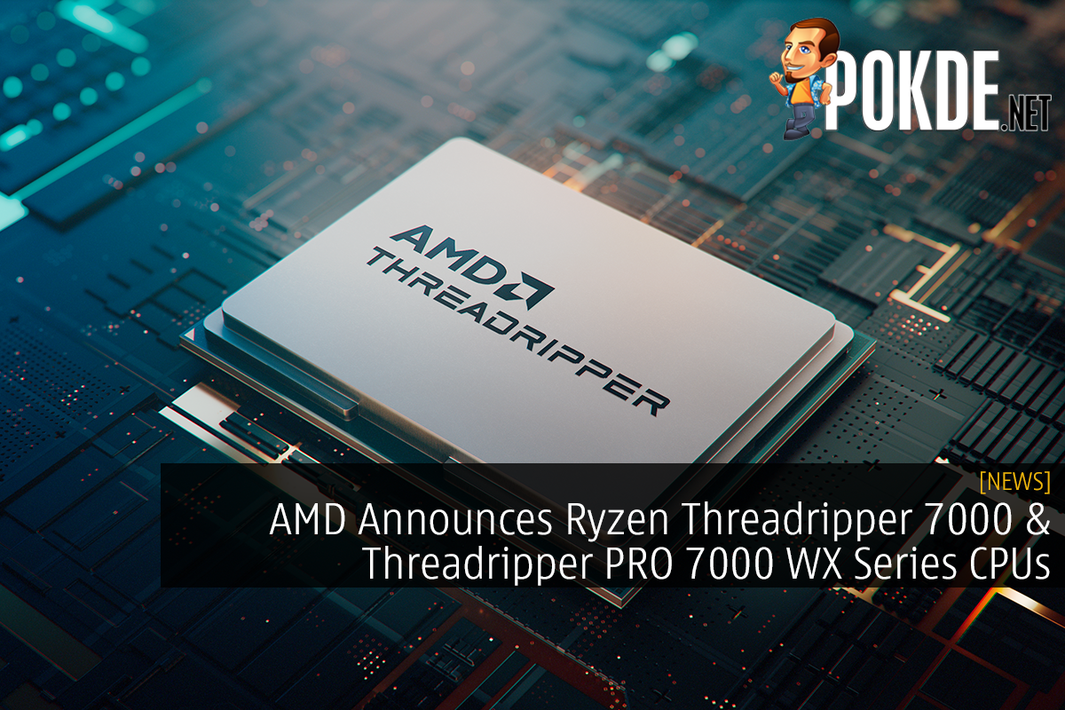 AMD Announces Ryzen Threadripper 7000 & Threadripper PRO 7000 WX Series CPUs - 33