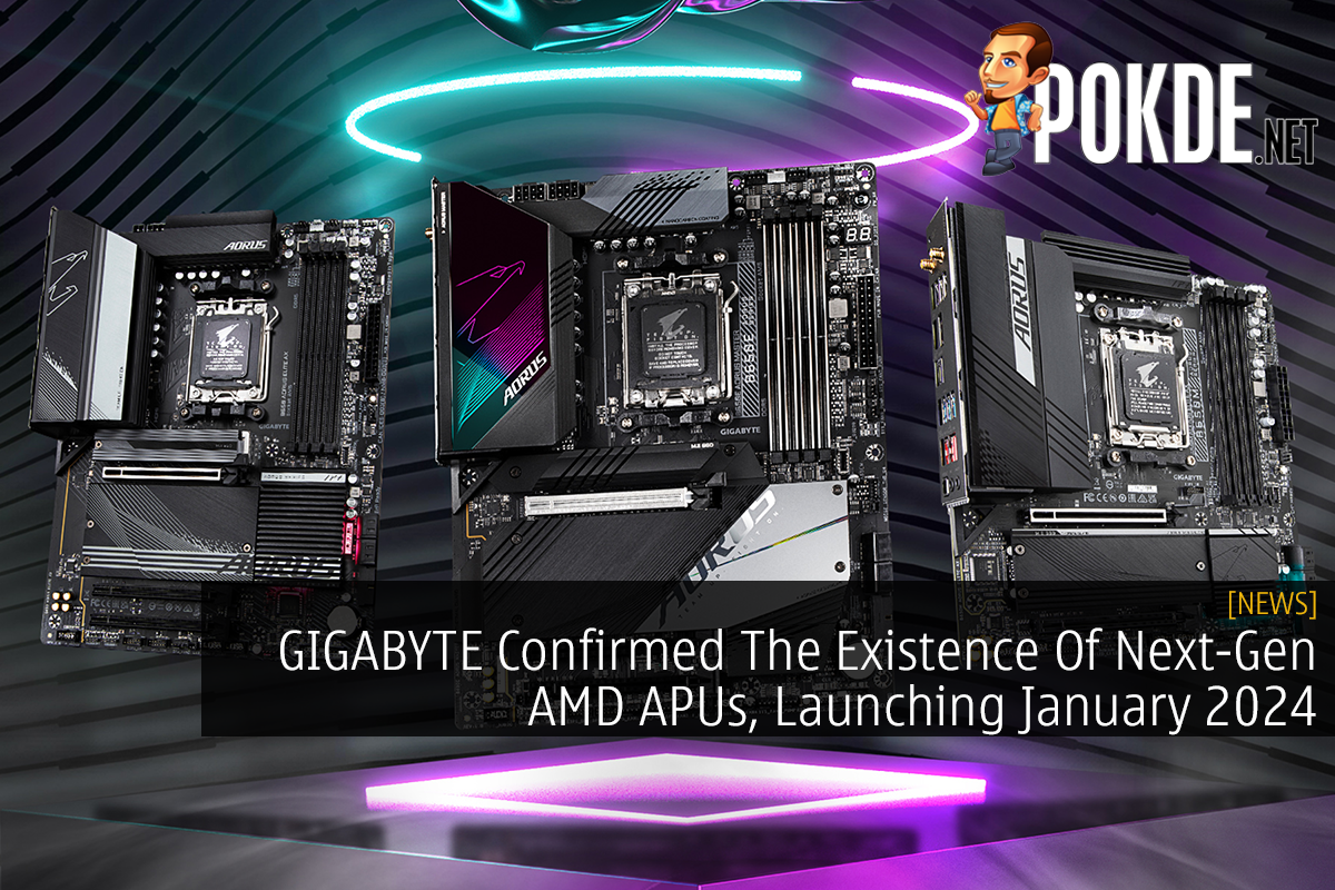 GIGABYTE Confirmed The Existence Of Next-Gen AMD APUs, Launching January 2024 - 75