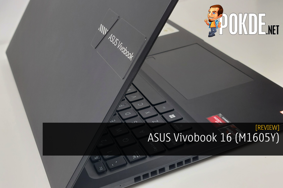 ASUS Vivobook 16 (M1605Y) Review - Essentially Sensible - 72